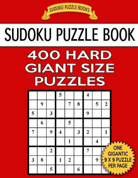 Sudoku Puzzle Book 400 HARD Giant Size Puzzles: One Gigantic Puzzle Per Letter Size Page