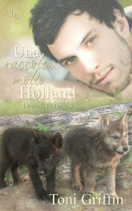 Title: Una raccolta molto Holland, Author: Erika Orrick