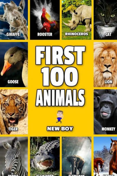 First 100 Animals: Full Color Animal Book