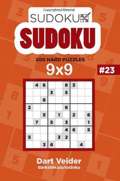 Sudoku - 200 Hard Puzzles 9x9 (Volume 23)