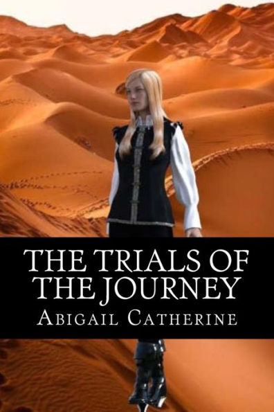 The Trials of the Journey