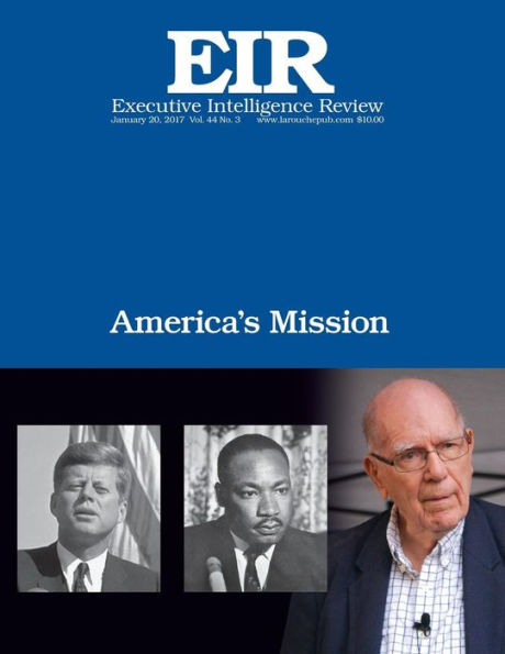 America?s Mission: Executive Intelligence Review; Volume 44, Issue 3