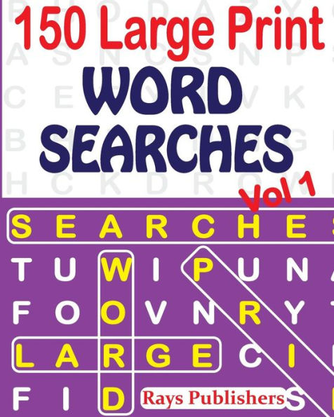 150 Large Print Word Searches Vol 1