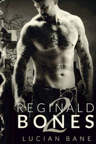 Title: Reginald Bones 2, Author: Lucian Bane