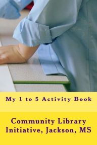 Title: My 1 to 5 Activity Book, Author: Meredith Coleman McGee