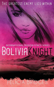 Title: BoliviaKnight, Author: Felicia Bridges