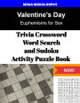 Valentine's Day Trivia Crossword, WordSearch and Sudoku Activity Puzzle Book: Euphemisms for Sex