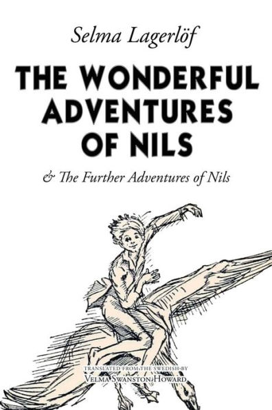 The Wonderful Adventures of Nils: & The Further Adventures of Nils