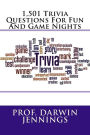1,501 Trivia Questions For Fun And Game Nights