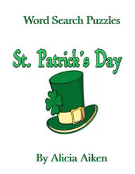 Title: Word Search Puzzles: St. Patrick's Day, Author: Alicia Aiken