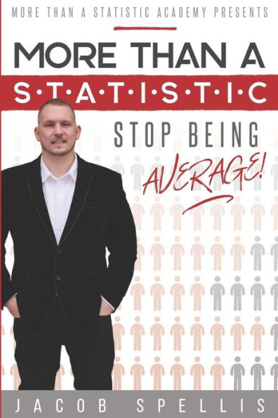 More Than a Statistic: Stop being average!