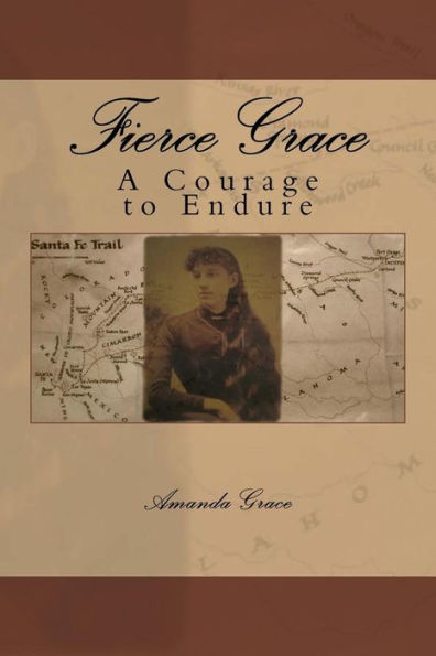 Fierce Grace: A Courage to Endure