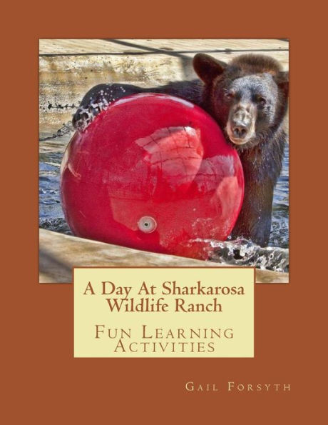 A Day At Sharkarosa Wildlife Ranch: Fun Learning Activities