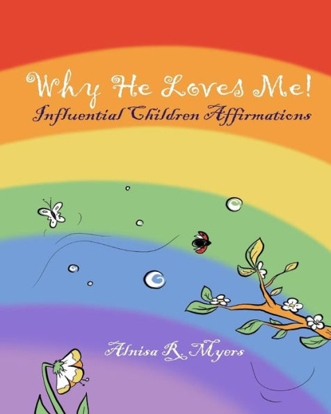 Why Does He Love Me?: Affirmations For Kids