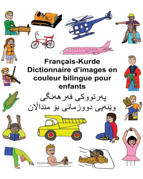 Français-Kurde Dictionnaire d'images en couleur bilingue pour enfants