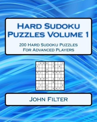 Hard sudoku puzzles volume 1 hard sudoku puzzles for advanced players