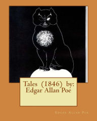 Title: Tales (1846) by: Edgar Allan Poe, Author: Edgar Allan Poe