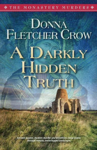 Title: A Darkly HiddenTruth, Author: Donna Fletcher Crow