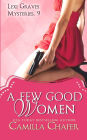 A Few Good Women (Lexi Graves Mysteries, 9)