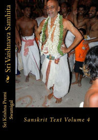 Title: Sri Vaishnava Samhita: Sanskrit Text Volume 4, Author: Sri Krishna Premi Swamigal