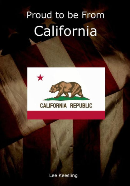 Proud to be From California