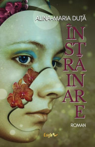 Title: Instrainare, Author: Alina-Maria Duta
