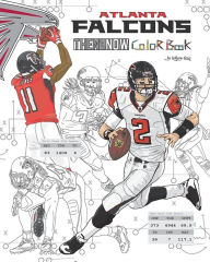 Title: Matt Ryan and the Atlanta Falcons: Then and Now: The Ultimate Football Coloring, Activity and Stats Book for Adults and Kids, Author: Anthony Curcio