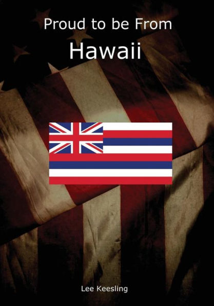 Proud to be From Hawaii