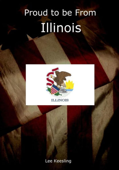 Proud to be From Illinois