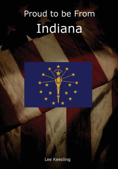 Proud to be From Indiana