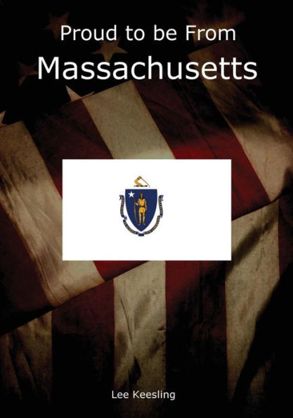 Proud to be From Massachusetts