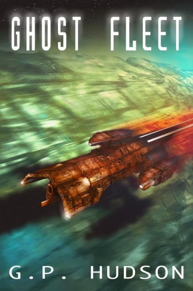 Ghost Fleet: Book 4 of The Pike Chronicles