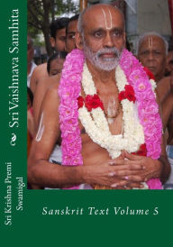 Title: Sri Vaishnava Samhita: Sanskrit Text Volume 5, Author: Sri Krishna Premi Swamigal