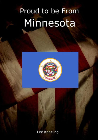 Proud to be From Minnesota