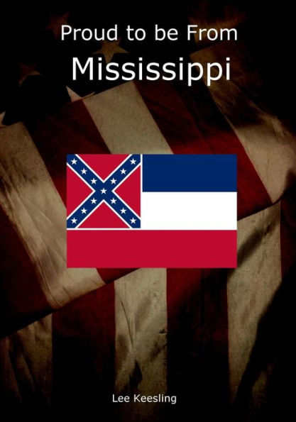 Proud to be From Mississippi