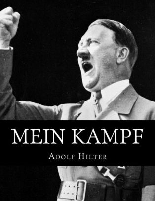 Mein Kampf: The Original, accurate, and complete English translation by ...