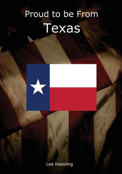 Proud to be From Texas