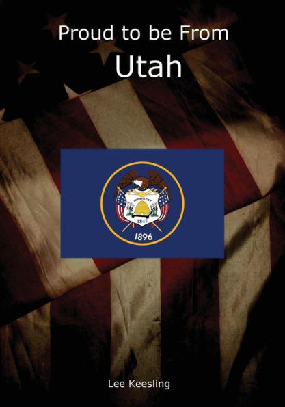 Proud to be From Utah