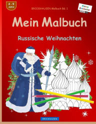 Title: BROCKHAUSEN Malbuch Bd. 1 - Mein Malbuch: Russische Weihnachten, Author: Dortje Golldack