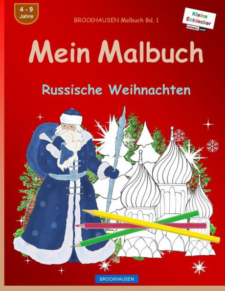 BROCKHAUSEN Malbuch Bd. 1 - Mein Malbuch: Russische Weihnachten