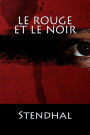 Le Rouge Et Le Noir: (Langue FranÃ¯Â¿Â½aise)