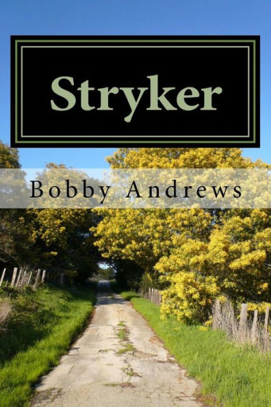 Stryker: Book 1