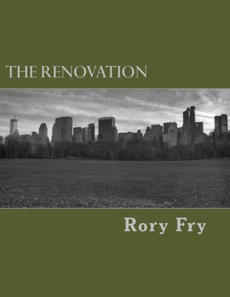 The Renovation: A Collection of Poems, Prayers, & Polemics