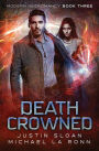 Death Crowned: An Urban Fantasy Series