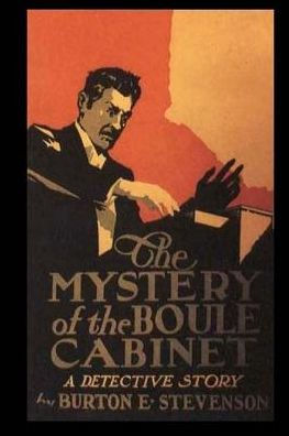 The Mystery Of Boule Cabinet: A Detective Story