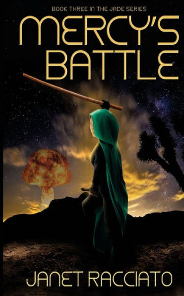 Mercy's Battle: Book 3 in the Jade Series