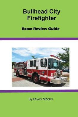 Bullhead City Firefighter Exam Review Guide