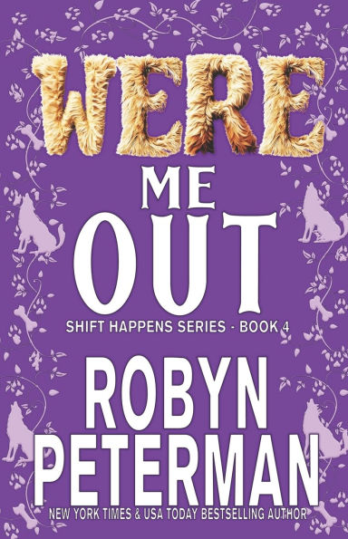Were Me Out (Shift Happens #4)