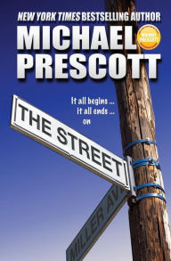 Title: The Street, Author: Michael Prescott