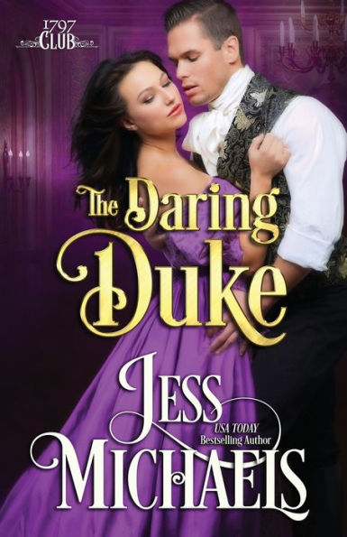 The Daring Duke (1797 Club Series #1)